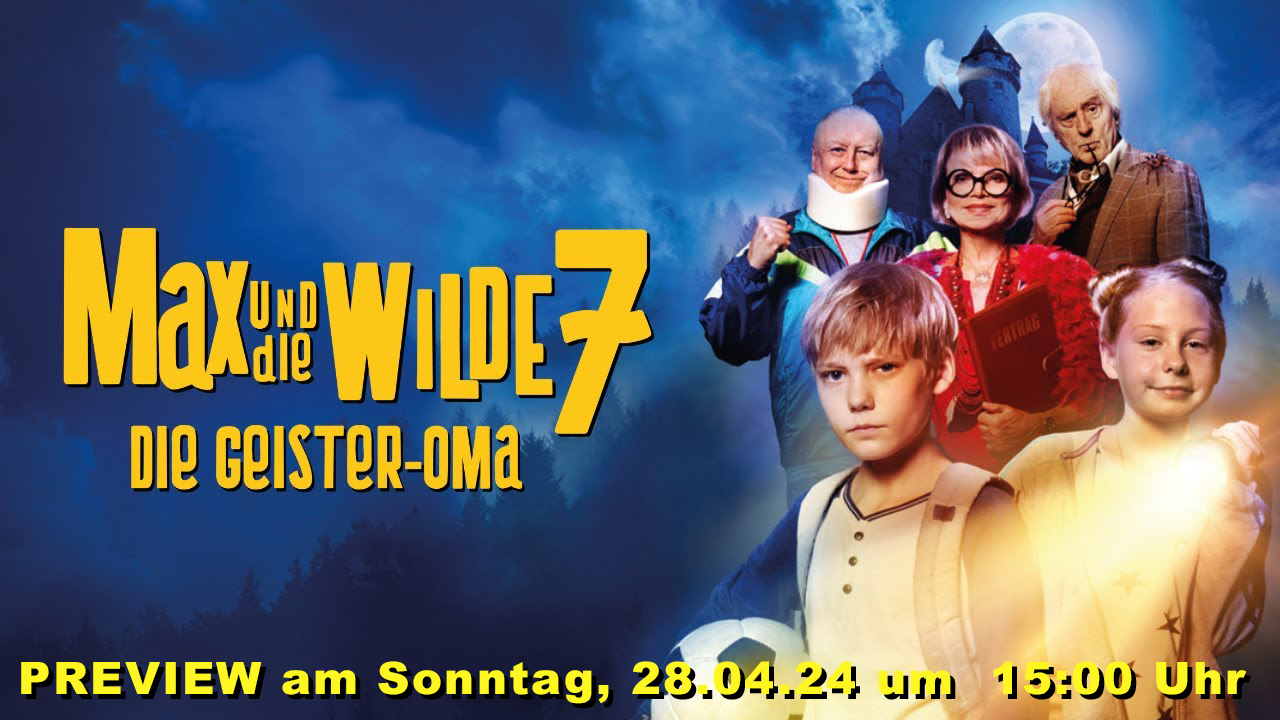 PREVIEW: "Max und die wilde 7 - Die Geisteroma"